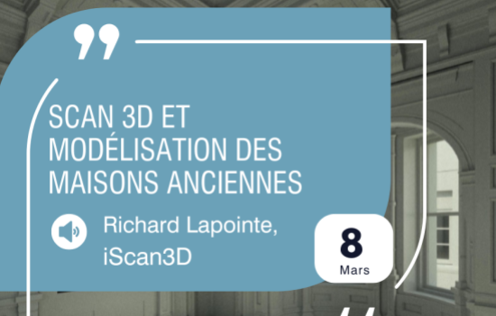 Conférence virtuelle - Scan 3D et modélisation des maisons anciennes
