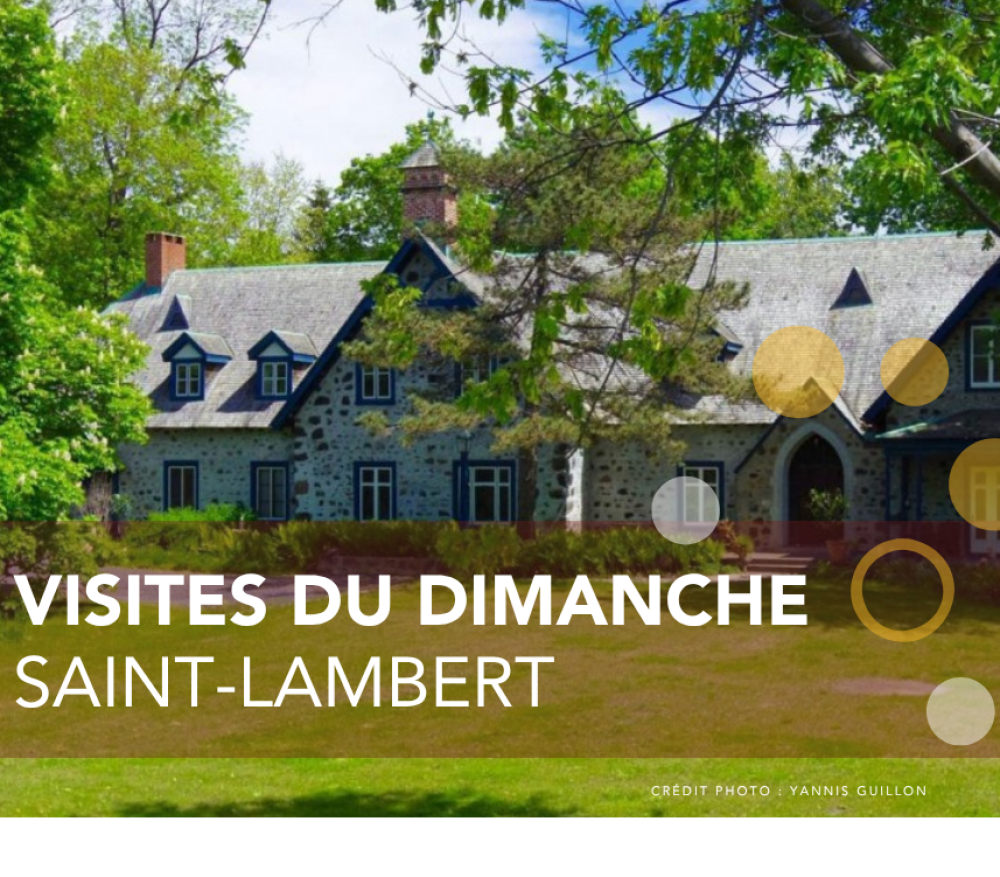 Visites du dimanche : Saint-Lambert
