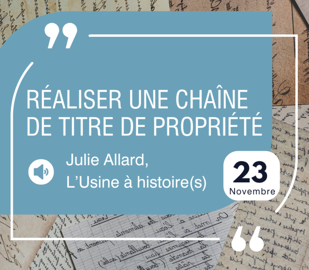 Conférence virtuelle - Réaliser une chaîne de titre de propriété
