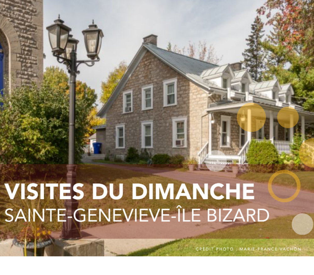 Visites du dimanche : Sainte-Geneviève-Île Bizard