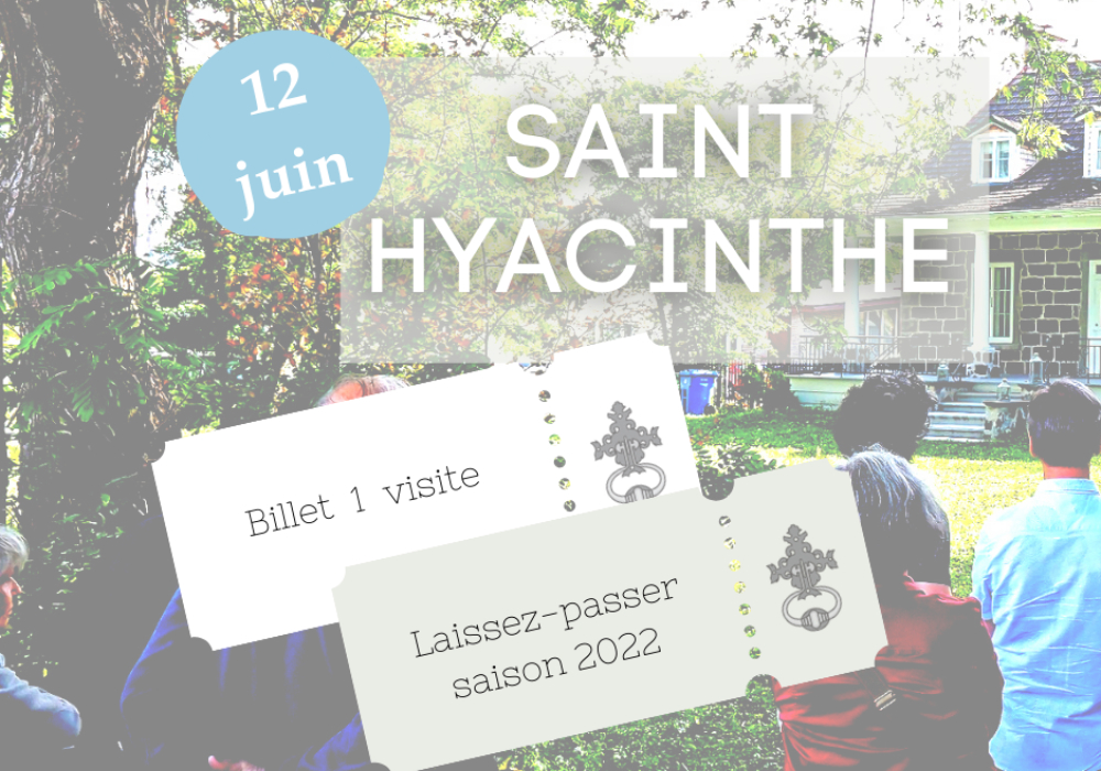 Visites du dimanche - Saint-Hyacinthe et Laissez-passer de saison