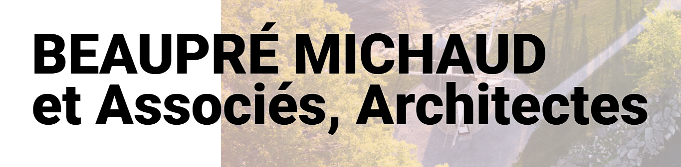 Beaupré Michaud et Associés